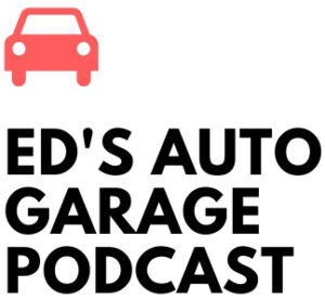 ED'S AUTO GARAGE PODCAST