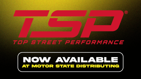 MOTOR STATE DISTRIBUTING ADDS TOP STREET PERFORMANCE