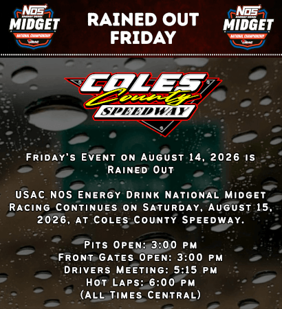Friday August 14 USAC Midget National Championship event at Coles County Speedway rained out