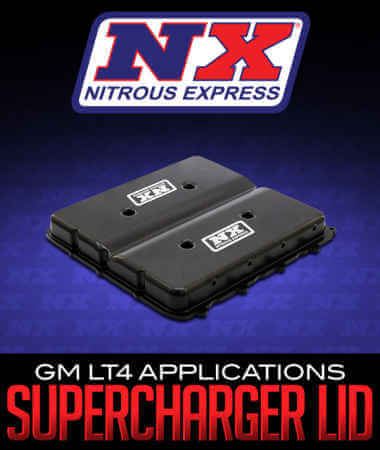 Nitrous Express Billet Supercharger Lid: GM LT4 Applications