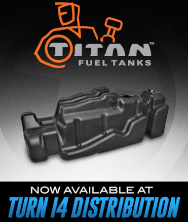 Titan Fuel Tanks Now Available at Turn 14 Distribution!