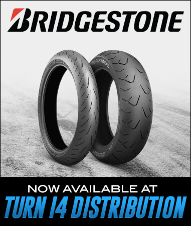 TURN 14 DISTRIBUTION ADDS BRIDGESTONE MOTORCYCLE TIRES