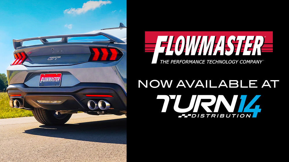 TURN 14 DISTRIBUTION ADDS FLOWMASTER TO THEIR OFFERINGS