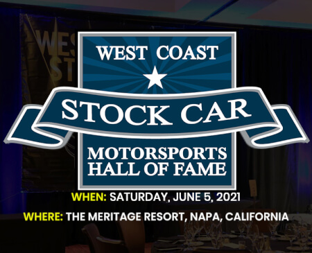 2020-2021 West Coast Stock Car Hall Of Fame Induction